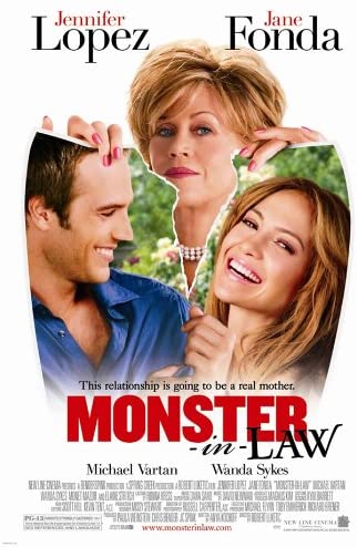 MONSTER IN LAW     (STYLE  B)