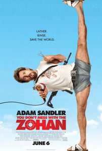 DON'T MESS WITH THE ZOHAN    (STYLE B)